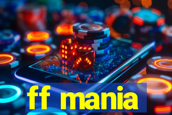 ff mania